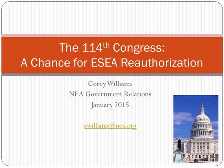 The 114th Congress: A Chance for ESEA Reauthorization