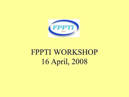FPPTI WORKSHOP 16 April, 2008. THE INNOVATIVE TEACHER.