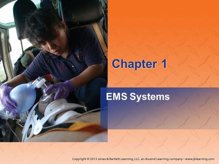 Chapter 1 EMS Systems.
