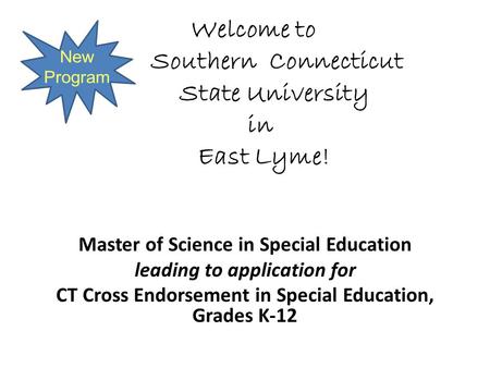 Welcome to Southern Connecticut State University in East Lyme!