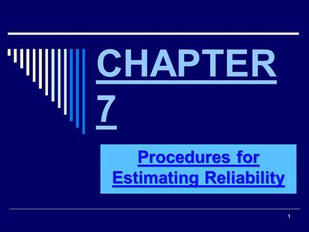 Procedures for Estimating Reliability