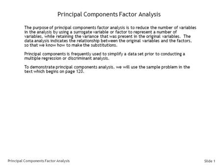 Principal Components Factor Analysis
