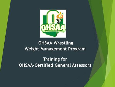 Weight Management Program OHSAA-Certified General Assessors