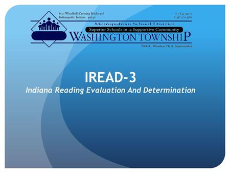 IREAD-3 Indiana Reading Evaluation And Determination.