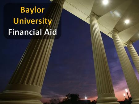 What is Financial Aid? Financial aid is money from a source other than the family to assist with the cost of attending college.