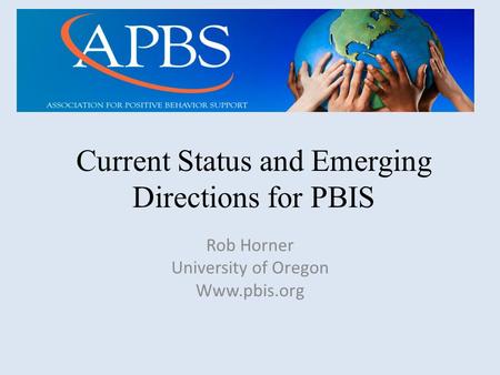 Current Status and Emerging Directions for PBIS