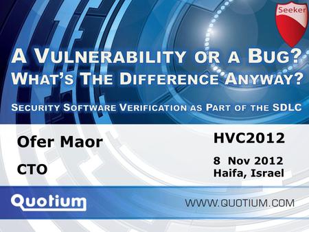 HVC2012 | 8-Nov-12 Application Performance Monitoring Ofer Maor CTO HVC2012 8 Nov 2012 Haifa, Israel.