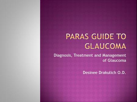 Paras Guide to Glaucoma