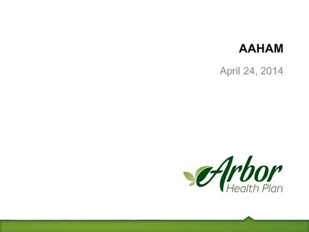 AAHAM April 24, 2014. Member Identification Card 2.