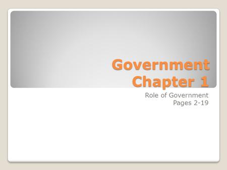 Role of Government Pages 2-19