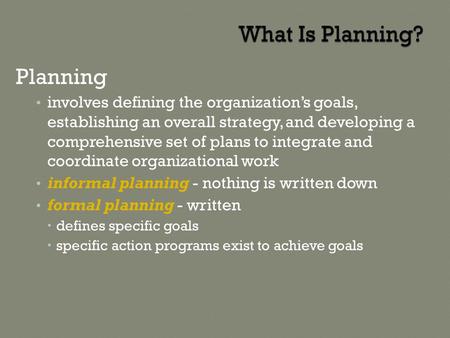 What Is Planning? Planning