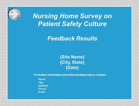 Nursing Home Survey on Patient Safety Culture