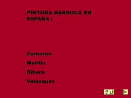 PINTURA BARROCA EN ESPAÑA :