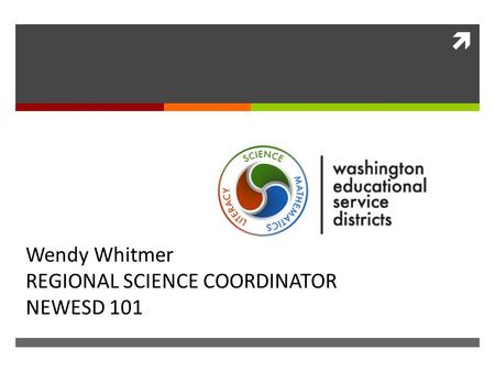 APPLICATION IS ENGINEERING ON THE SCIENCE MSP Wendy Whitmer REGIONAL SCIENCE COORDINATOR NEWESD 101.