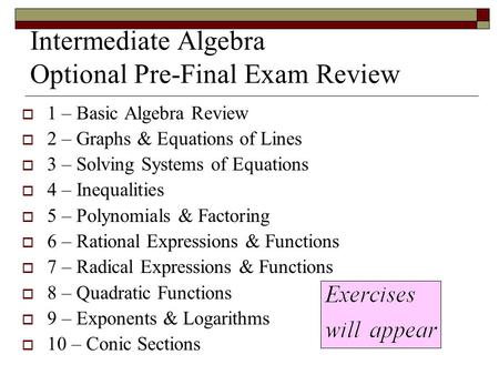 Intermediate Algebra Optional Pre-Final Exam Review