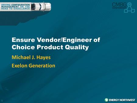 Ensure Vendor/Engineer of Choice Product Quality