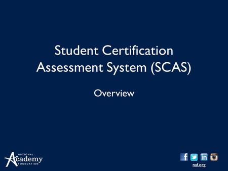 Student Certification Assessment System (SCAS)