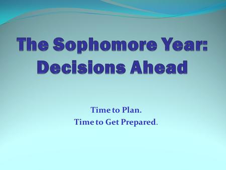 Time to Plan. Time to Get Prepared.. NBHS Counselors Tiffany Newkirk Programs 830-627-6008 John McDougal Goo-O 830-627-6021 Socorro Torres P-Z 830-627-6013.