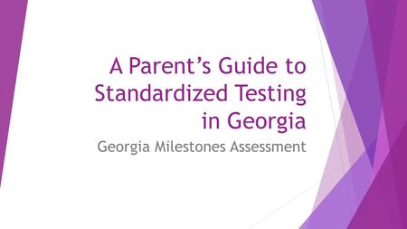 A Parent’s Guide to Standardized Testing in Georgia