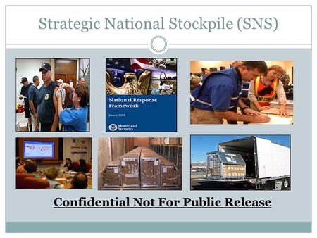 Strategic National Stockpile (SNS)