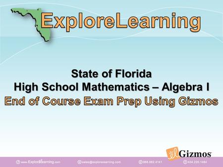 State of Florida High School Mathematics – Algebra I.