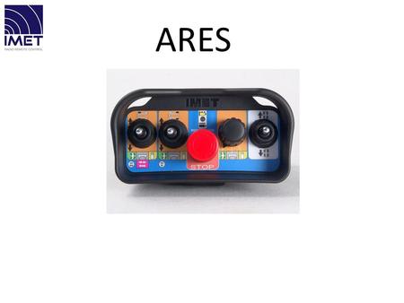 ARES. Version ARES C without red head mushroom STOP with toggle switches pushbuttons and potentiometers ARES C can be customized according to the needs.