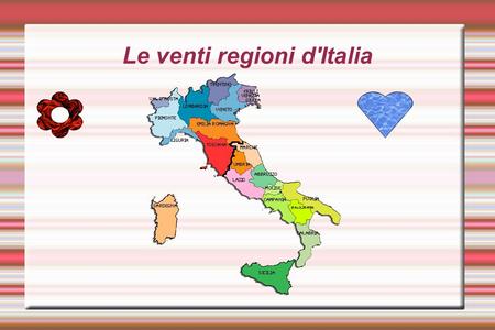 Le venti regioni d'Italia. La Valle d'Aosta Il Piemonte Torino.