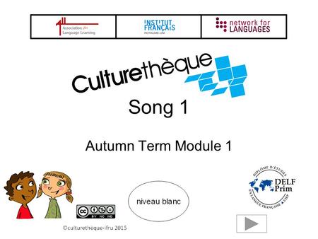 Song 1 Autumn Term Module 1 2 Il court, il court le furet Le Furet is a very old French musical circle game, fashionable during the reign of Louis XIV.