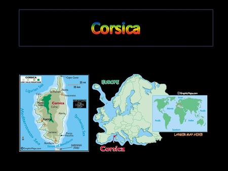 Geography Corsica is located 112 miles from the France mainland The Island is 114 miles long and 52 miles wide, and the fourth largest island in the Mediterranean.