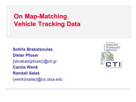 On Map-Matching Vehicle Tracking Data