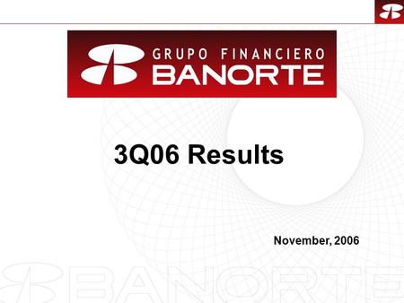 1 3Q06 Results November, 2006. 2 1.3Q06 Results. 2.Stock Performance. Contents.