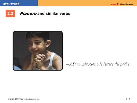 Piacere and similar verbs
