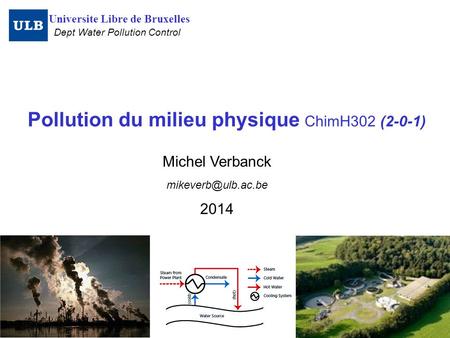 Pollution du milieu physique ChimH302 (2-0-1)