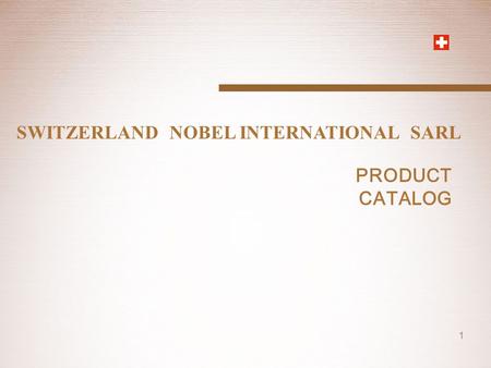 SWITZERLAND  NOBEL INTERNATIONAL  SARL