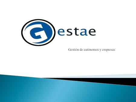  Gestae es una sociedad formada por un equipo multidisciplinar de profesionales de gestión financiera- bancaria y de servicios a empresas y autónomos.
