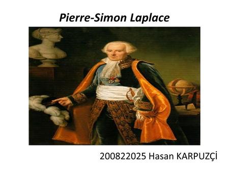 Pierre-Simon Laplace. Content Life of Laplace Carrier Articles Laplace Transform Inverse Laplace Transform Basic Laplace Transform Pairs Z- Transform.