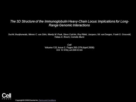 The 3D Structure of the Immunoglobulin Heavy-Chain Locus: Implications for Long- Range Genomic Interactions Suchit Jhunjhunwala, Menno C. van Zelm, Mandy.