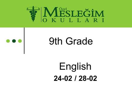 9th Grade English 24-02 / 28-02. CARDINAL and ORDINAL NUMBERS  We use cardinal numbers ( one, two, three, four, five, six, seven, nine, ten…) to show.