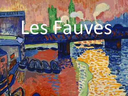 Les Fauves. ‘La strie verte’, par Henri Matisse ‘Mountains a Collioure’ by André Derain.