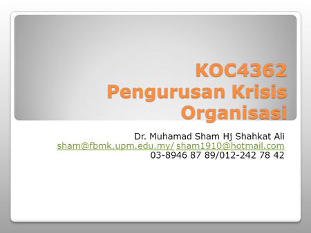 KOC4362 Pengurusan Krisis Organisasi