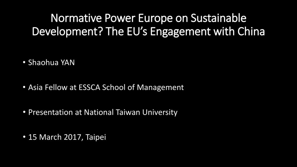 Normative Power Europe on Sustainable Development - ppt video online  download
