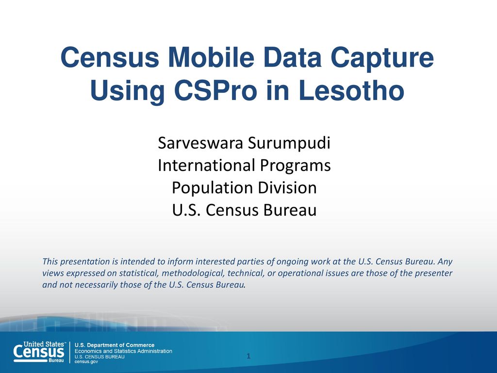 Census Mobile Data Capture Using CSPro in Lesotho - ppt video online  download