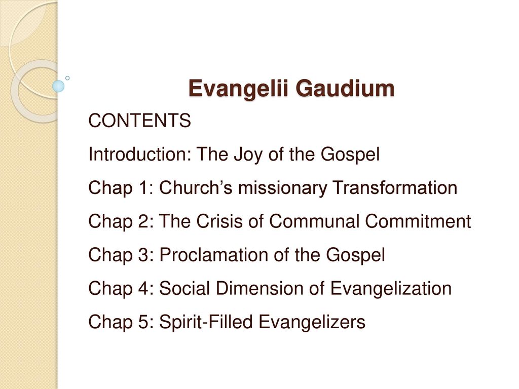 Joy of Gospel (Evangelii Gaudium)