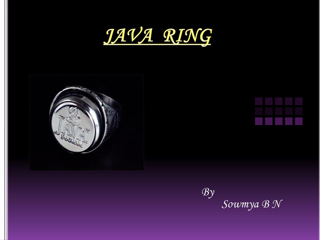 JAVA RING By Sowmya B N. - ppt download