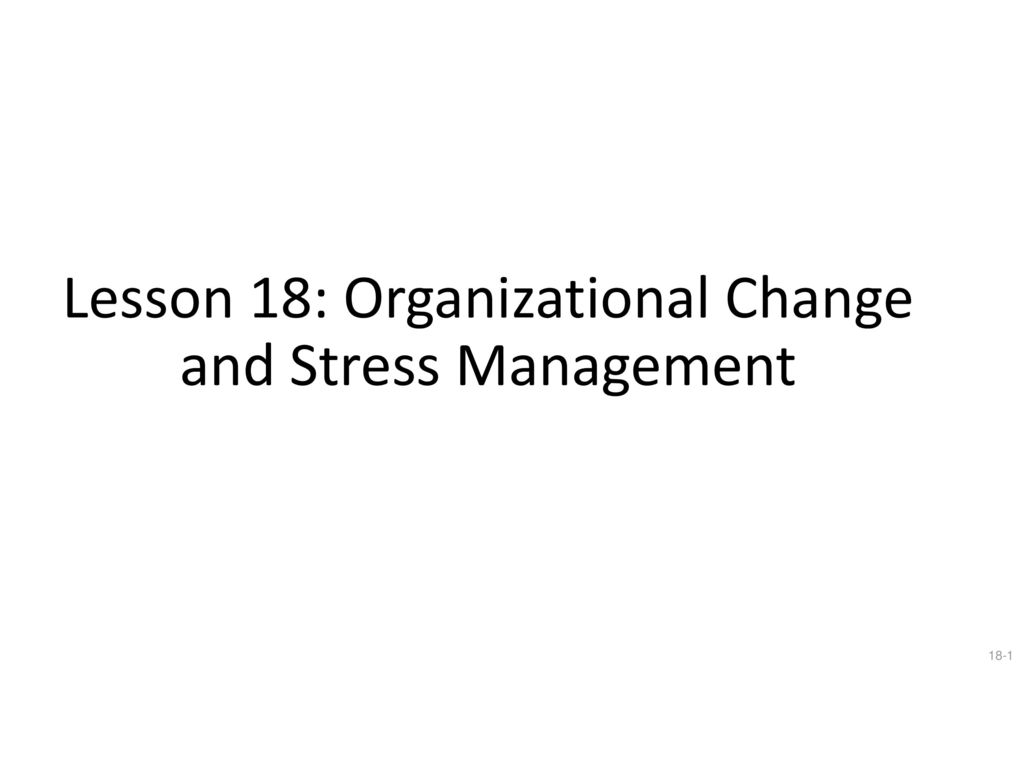 organizational change and stress management