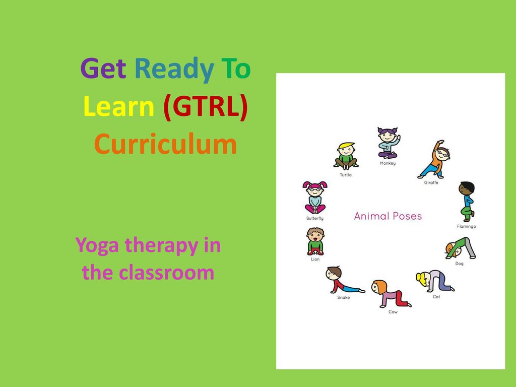 Get Ready To Learn Gtrl Curriculum Ppt Download Get Ready To Learn Gtrl Curriculum Ppt Download