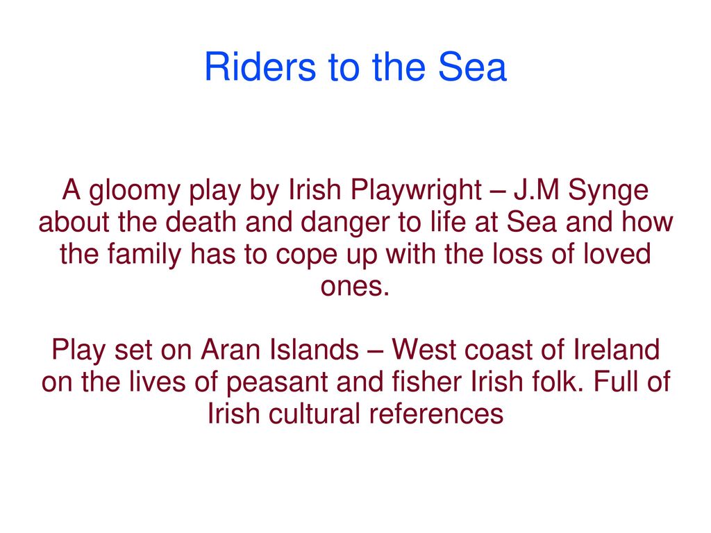 riders to the sea playwright