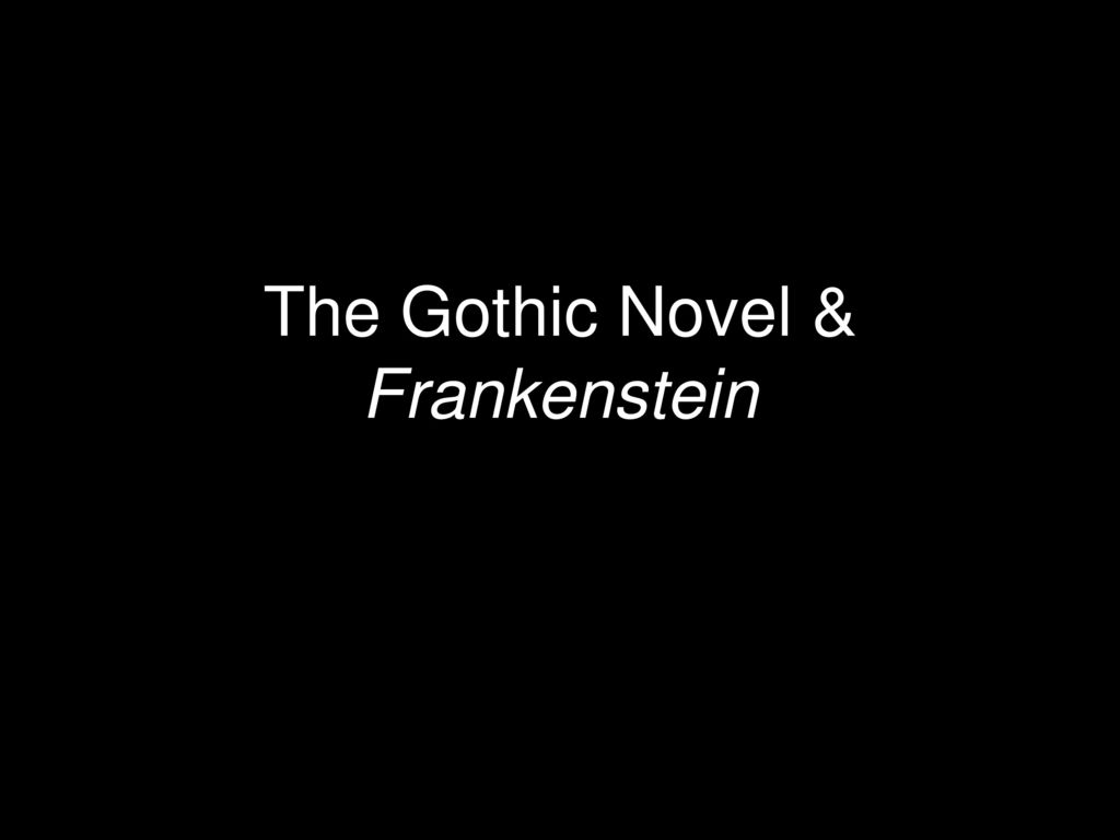 gothic literature frankenstein