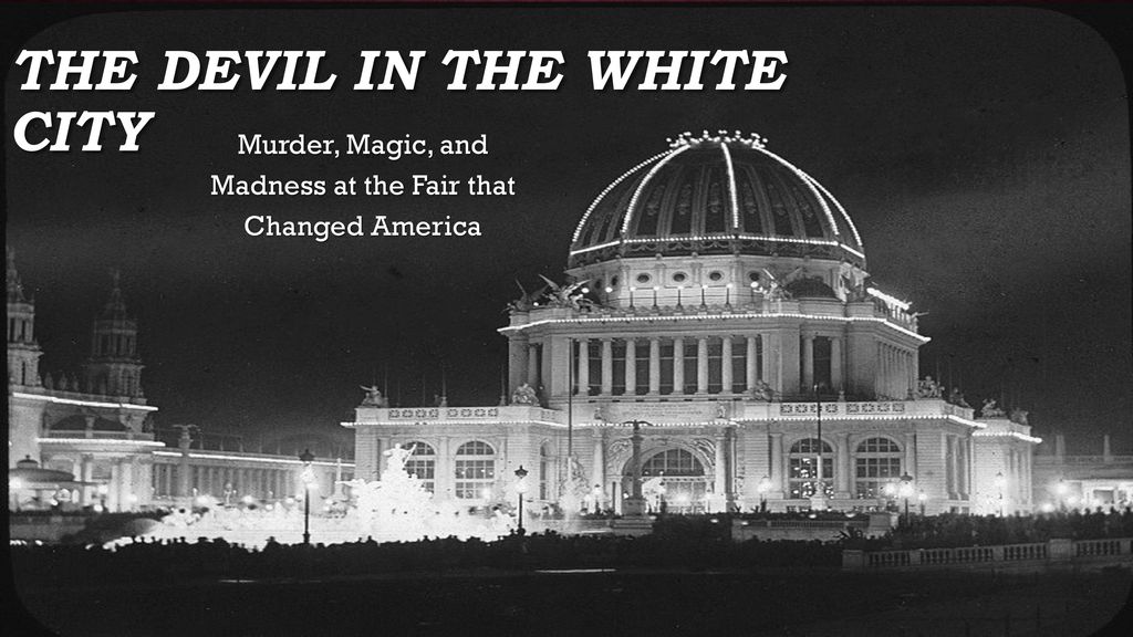 devil in the white city synopsis
