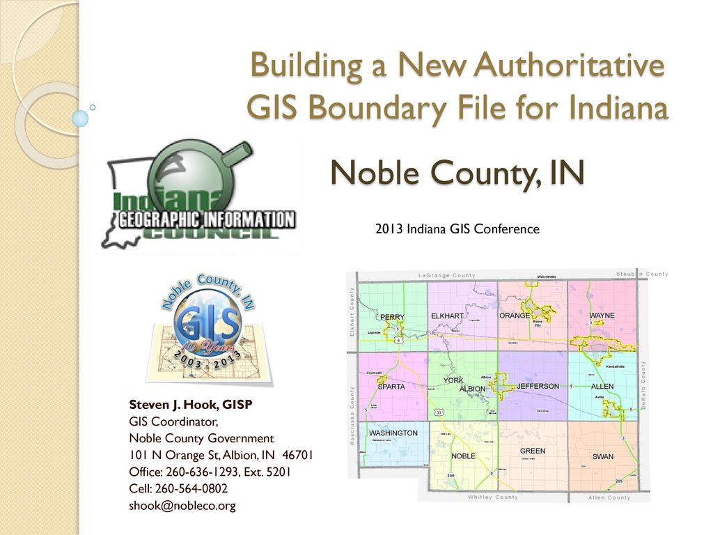 Noble County Gis Indiana Building A New Authoritative Gis Boundary File For Indiana - Ppt Download